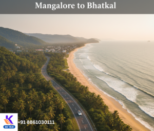 Mangalore to Bhatkal Taxi | SK Taxi’s