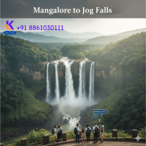 Mangalore to Jog Falls Taxi | SK Taxi’s Waterfall Tour
